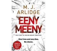 M. J. Arlidge Eeny Meeny (Tascabile) Detective Inspector Helen Grace