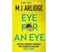 M. J. Arlidge Eye for An Eye (Copertina rigida)