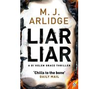 M. J. Arlidge Liar Liar (Tascabile) Detective Inspector Helen Grace