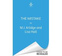 M. J. Arlidge Lisa Hall The Mistake (Tascabile)