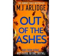 M. J. Arlidge Out of the Ashes (Copertina rigida)