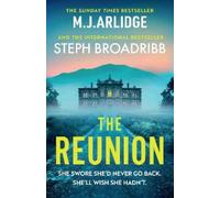 M. J. Arlidge Steph Broadribb The Reunion (Tascabile)
