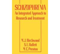 M.J. Birchwood Schizophrenia (Tascabile)