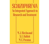 M.J. Birchwood Schizophrenia (Tascabile)