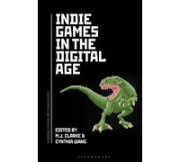 M.J. Clarke Indie Games in the Digital Age (Tascabile)