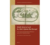 M.J. de Goeje Kitāb Ṣūrat al-arḍ by Abū l-Qāsim Ibn Ḥawqal (Tascabile)