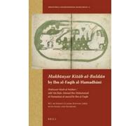 M.J. de Goeje Mukhtaṣar Kitāb al-Buldān by Ibn al-Faqīh al-Hamadhānī (Tascabile)
