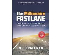 M.J. Demarco The Millionaire Fastlane (Tascabile)