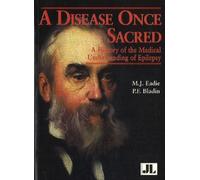 M J Eadie P F Bladin Disease Once Sacred (Tascabile)