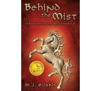 M J Evans Behind the Mist (Tascabile) Mist Trilogy