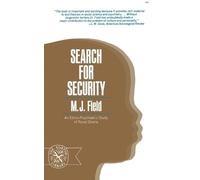 M. J. Field Search for Security: An Ethno-Psychiatric Study of Rural (Tascabile)