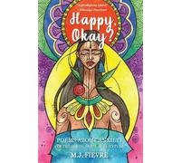 M.J. Fievre Happy, Okay? (Tascabile)