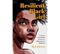 M.J. Fievre Resilient Black Girl (Tascabile) Badass Black Girl