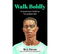 M.J. Fievre Walk Boldly (Tascabile) Bold and Black