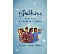 M.J. Fievre Young Trailblazers: The Book of Black Inventors a (Copertina rigida)