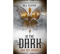 M.J. Glenn In the Dark (Tascabile) Dwelling Hunter Series