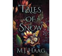 M J Haag Tales of Snow (Tascabile)