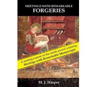 M J Harper Meetings with Remarkable Forgeries (Tascabile)