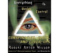 M.J. Hill R. A. Wilson Everything is under Control (Tascabile)