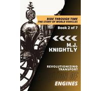 M J Knightly Evolution of Engines (Tascabile)