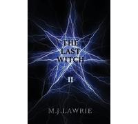 M J Lawrie The Last Witch (Tascabile) Last Witch
