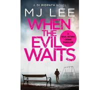 M J Lee When the Evil Waits (Tascabile) DI Ridpath Crime Thriller