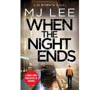 M J Lee When the Night Ends (Tascabile) DI Ridpath Crime Thriller