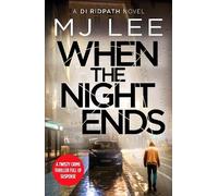 M J Lee When the Night Ends (Tascabile) DI Ridpath Crime Thriller