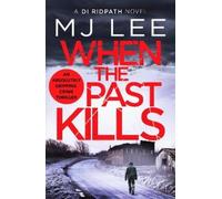 M J Lee When the Past Kills (Tascabile) DI Ridpath Crime Thriller