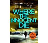M J Lee Where the Innocent Die (Tascabile) DI Ridpath Crime Thriller