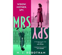 M. J. Robotham Mrs Spy (Copertina rigida) Mrs Spy