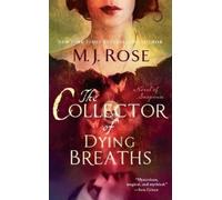 M J Rose The Collector of Dying Breaths (Tascabile)