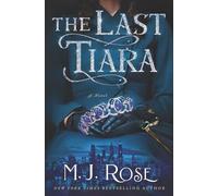 M J Rose The Last Tiara (Tascabile)