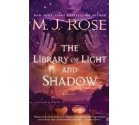 M. J. Rose The Library of Light and Shadow (Tascabile) Daughters of La Lune