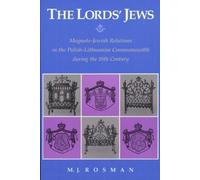 M. J. Rosman The Lords’ Jews (Copertina rigida)