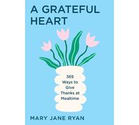 M.J. Ryan A Grateful Heart (Tascabile)