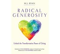 M.J. Ryan Radical Generosity (Tascabile)