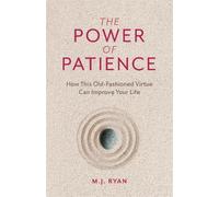 M.J. Ryan The Power of Patience (Tascabile)