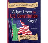 M J Slate Kids Have Questions, Too What Does the U.S. Consti (Copertina rigida)