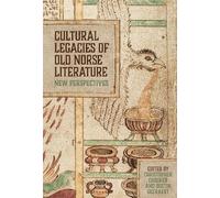 M J Toswell Cultural Legacies of Old Norse Literature (Copertina rigida)