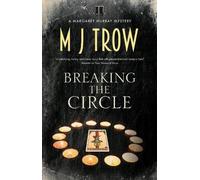 M.J. Trow Breaking the Circle (Copertina rigida) Margaret Murray mystery