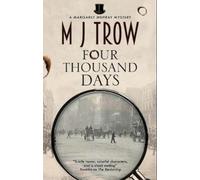 M.J. Trow Four Thousand Days (Copertina rigida) Margaret Murray mystery