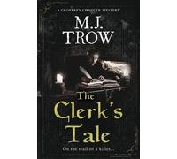 M J Trow The Clerk's Tale (Tascabile) Geoffrey Chaucer Mystery