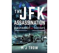 M J Trow The JFK Assassination (Copertina rigida)