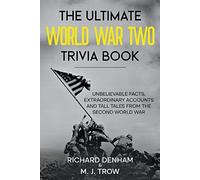 M J Trow The Ultimate World War Two Trivia Book (Tascabile)