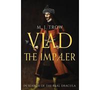 M J Trow Vlad the Impaler (Tascabile)