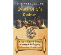 M J Westerbone Death Of The Vintner (Tascabile) Draychester Chronicles