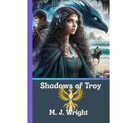 M J Wright Shadows of Troy (Tascabile)