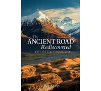 M James Jordan The Ancient Road Rediscovered (Tascabile)