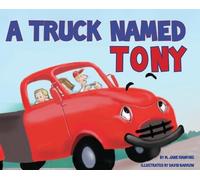 M Jane Hawkins A Truck Named Tony (Copertina rigida)